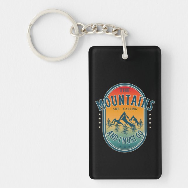 The mountains are calling and i must go key ring (Front)