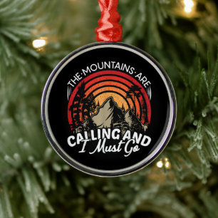 The Mountains Are Calling And I Must Go Metal Tree Decoration