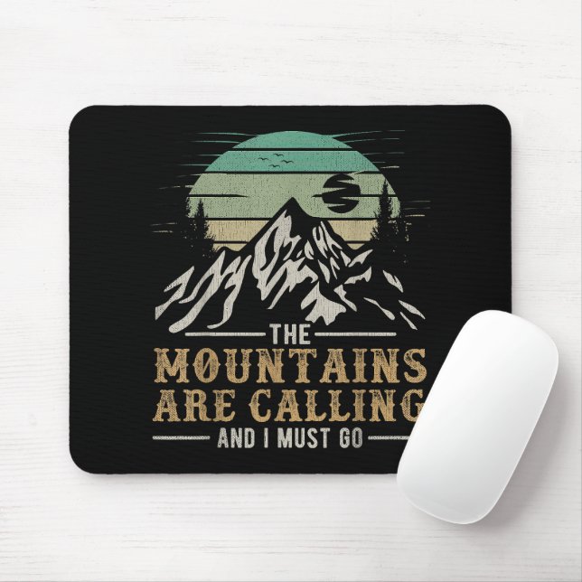 The Mountains Are Calling And I Must Go Mouse Mat (With Mouse)
