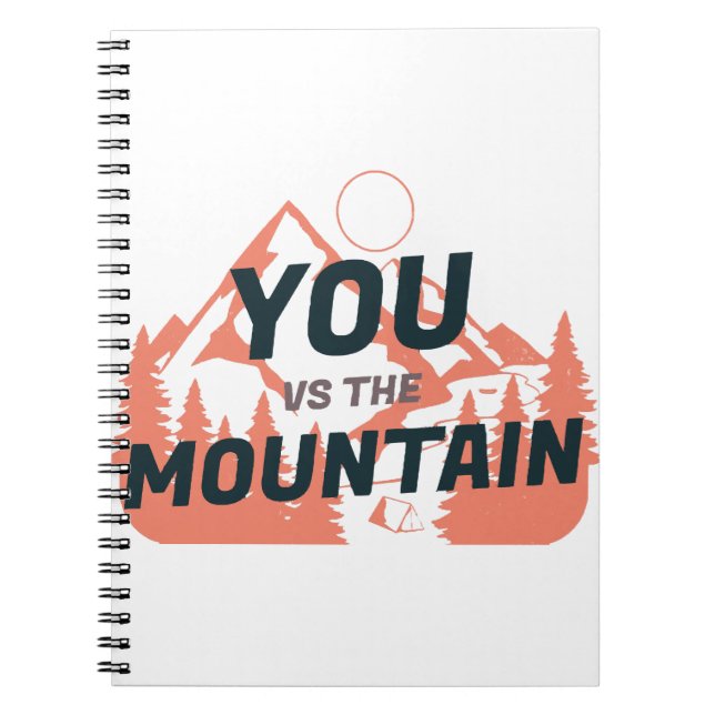 The Mountains are calling and I must go Notebook (Front)