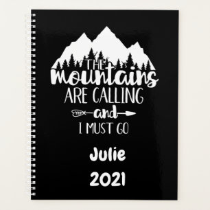 The Mountains Are Calling and I Must Go Planner