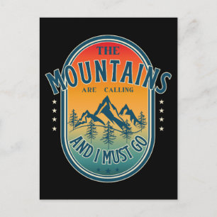 The mountains are calling and i must go postcard