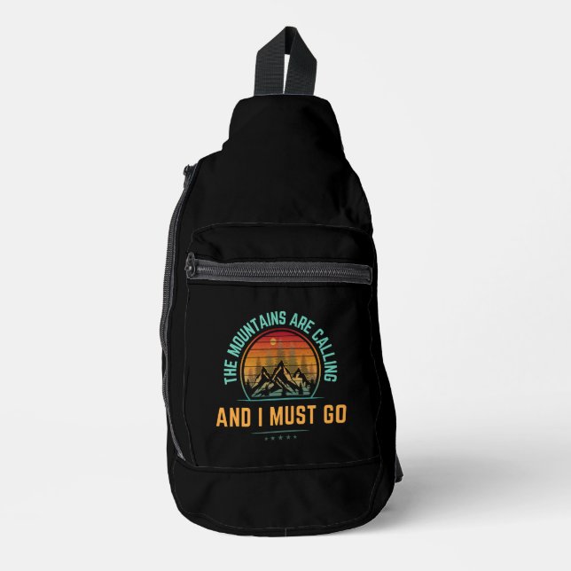 The Mountains Are Calling And I Must Go Sling Bag (Front)