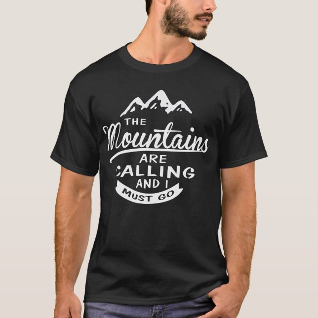 The Mountains Are Calling And I Must Go Snowmobile T-Shirt (Front)