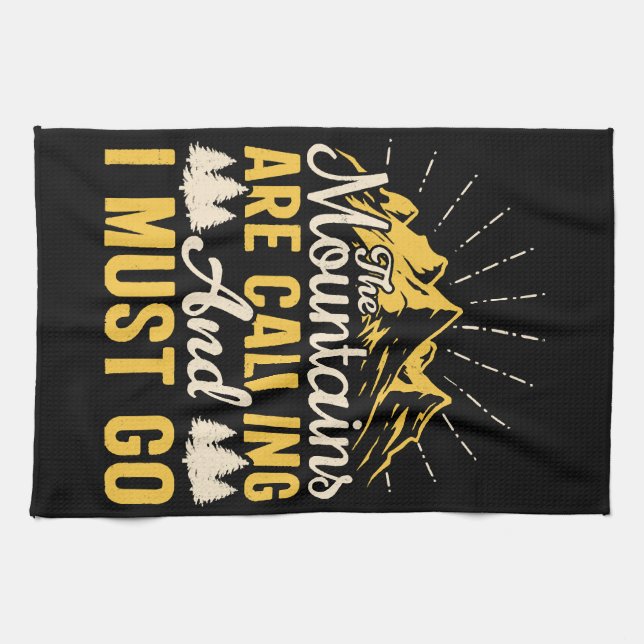 The mountains are calling and i must go tea towel (Horizontal)