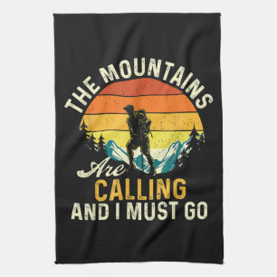 The Mountains Are Calling and I Must Go Tea Towel