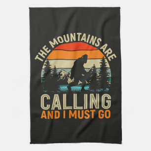 The Mountains Are Calling And I Must Go Tea Towel
