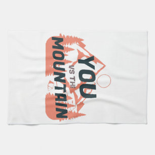 The Mountains are calling and I must go Tea Towel