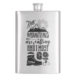 The Mountains are Calling and I Must Go Typography Hip Flask