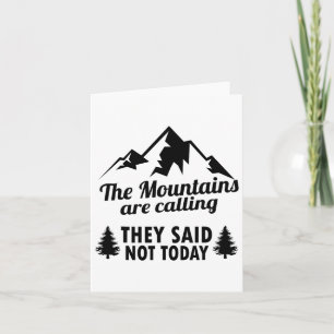 The Mountains Are Calling Card
