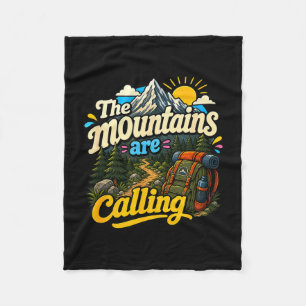 The mountains are calling funny hiking backpack fleece blanket
