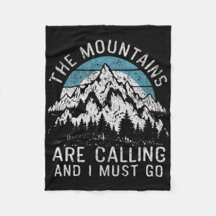 The Mountains Are Calling Hiking Camping Men Women Fleece Blanket