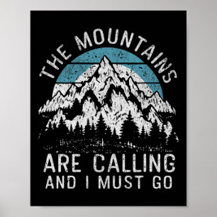 The Mountains Are Calling Hiking Camping Men Women Poster