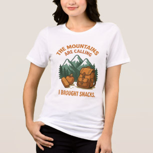 The mountains are calling, I brought snacks Hiking Tri-Blend Shirt