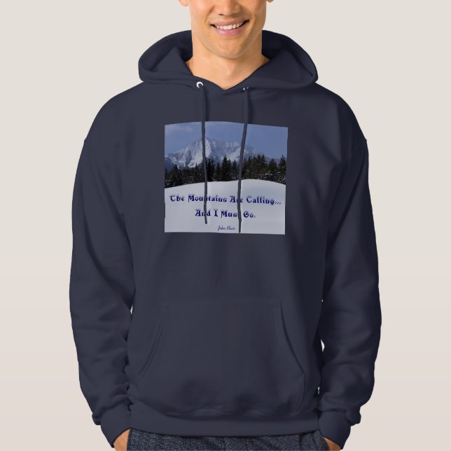 The Mountains Are Calling John Muir SWEATSHIRT (Front)