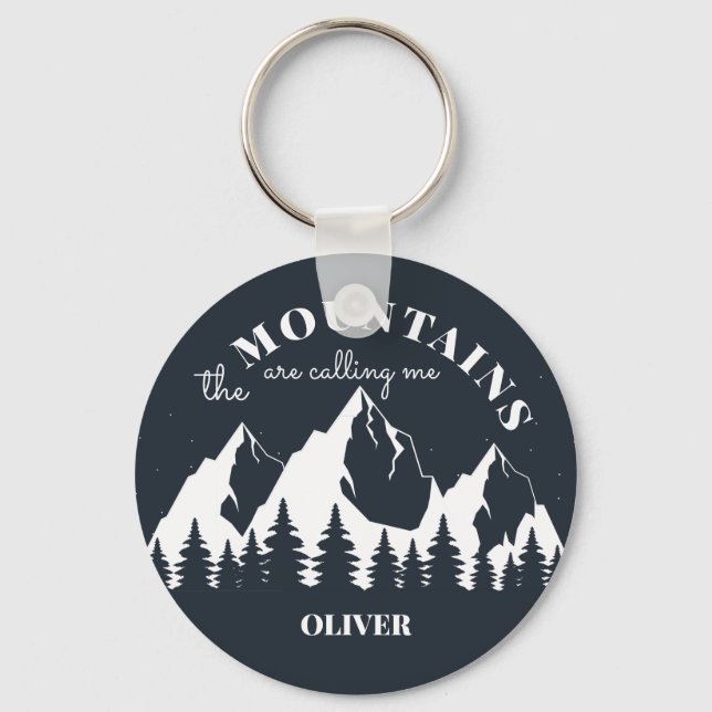 The Mountains Are Calling Me Key Ring (Front)