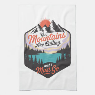 The Mountains Are Calling - Nature Adventure Tea Towel