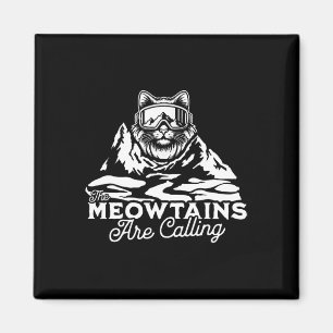 The Mountains Are Calling Snowboards Funny Cat Men Magnet