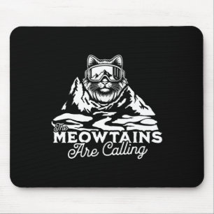 The Mountains Are Calling Snowboards Funny Cat Men Mouse Mat