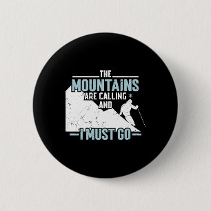 The Mountains Calling 6 Cm Round Badge