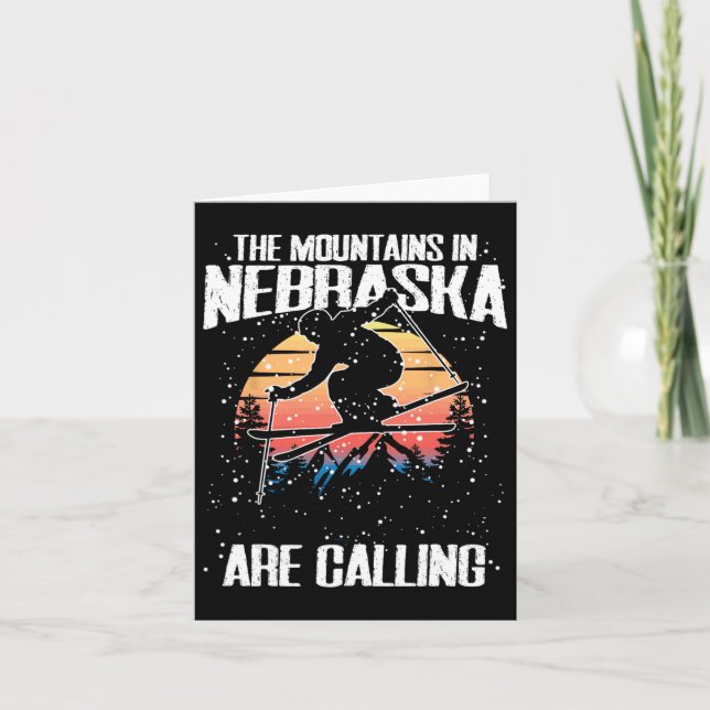 The Mountains In Nebraska Are Calling Funny Skiing Card (Front)