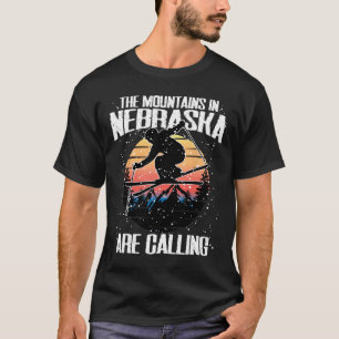 The Mountains In Nebraska Are Calling Funny Skiing T-Shirt