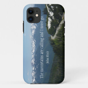 The Mountians are Calling iPhone 11 Case