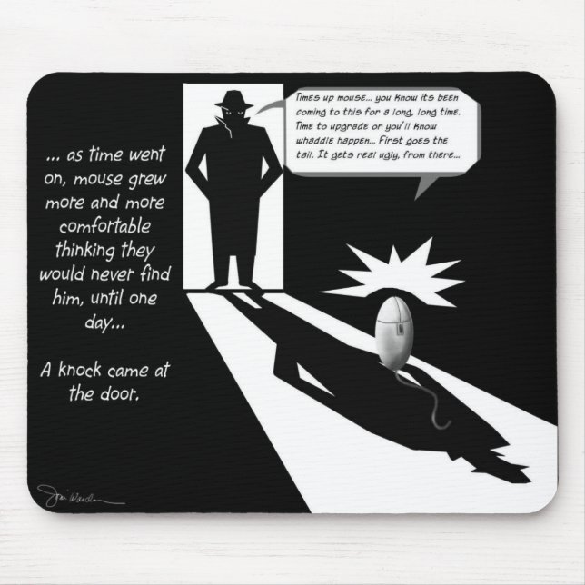 The Mouse Gets it Mat (Front)
