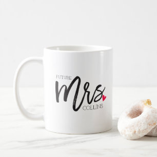 The Mrs. Shoppe   Personalised Future Mrs. Coffee Mug