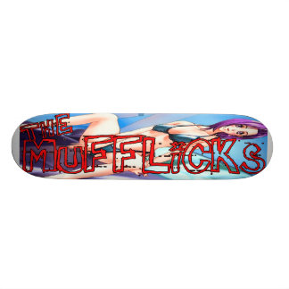 The Mufflicks Skateboard