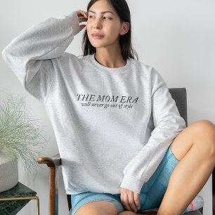 The Mum Era Sweatshirt New Mum Gift for Pregnancy