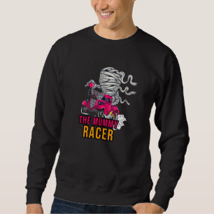 The Mummy Racer Sweatshirt