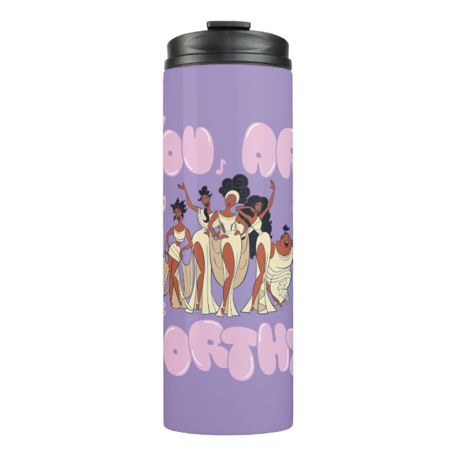 The Muses - You Are Worthy Thermal Tumbler (Front)