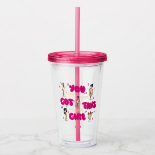 The Muses - You Got This Girl Acrylic Tumbler