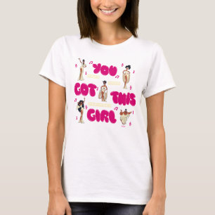 The Muses - You Got This Girl T-Shirt