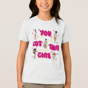 The Muses - You Got This Girl Tri-Blend Shirt