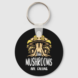 The Mushrooms Are Calling Key Ring