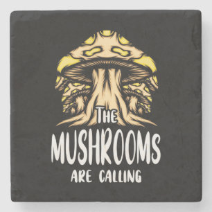 The Mushrooms Are Calling Stone Coaster