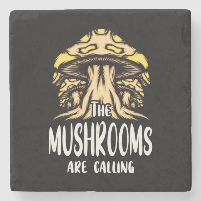 The Mushrooms Are Calling Stone Coaster (Front)