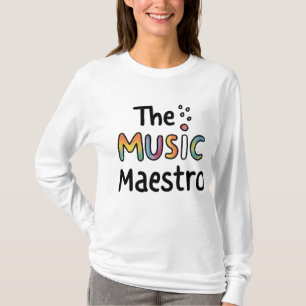 The Music Maestro  T-Shirt
