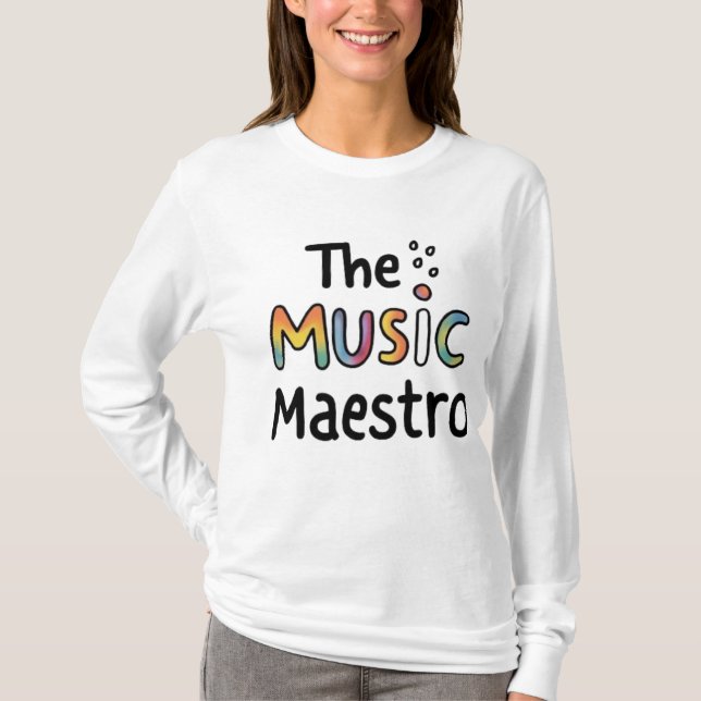The Music Maestro  T-Shirt (Front)