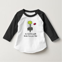 The My Dad is better disc golf shirt
