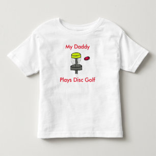 The My Daddy Plays Disc Golf toddler sleeved shirt