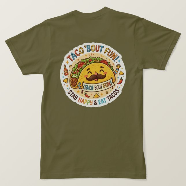 The "Nacho Average Taco" Quirky Graphic Tee (Design Back)
