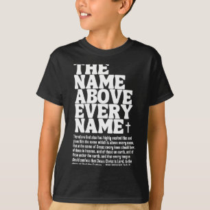 The Name Above Every Name Costume Jesus Christian  T-Shirt