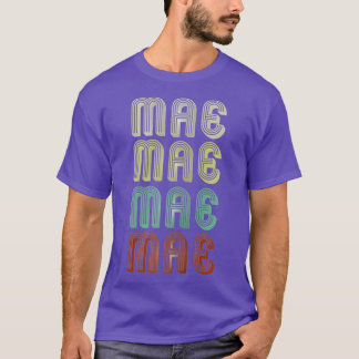 The Name Is Mae In Retro Vintage Disco Funny T-Shirt