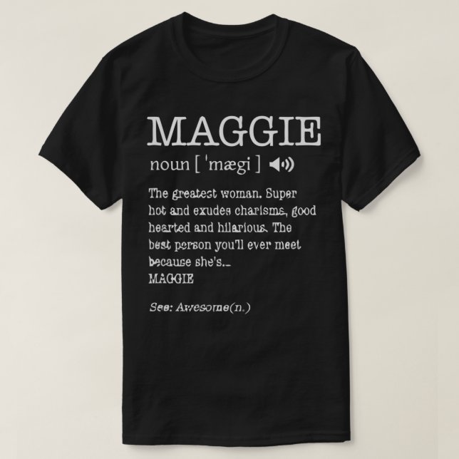 The Name Is Maggie Funny Adult Definition Women's  T-Shirt (Design Front)