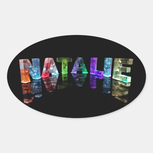 The Name Natalie in 3D Lights (Photograph) Oval Sticker (Front)