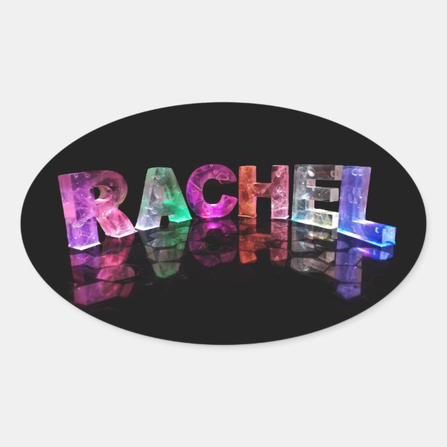 The Name Rachel in 3D Lights (Photograph) Oval Sticker (Front)
