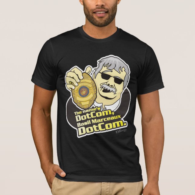 The name's Dotcom, Basil Marceaux DotCom T-Shirt (Front)